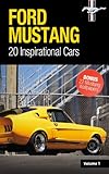 Ford Mustang 20 Inspirational Cars Volume 1 English Edition