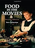 Food In The Movies 2d Ed English Edition