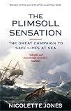 The Plimsoll Sensation The Great Campaign To Save Lives At Sea English Edition