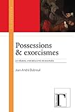 Possessions Et Exorcismes (le Guetteur)
