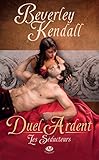 Duel Ardent: Les S%C3%A9ducteurs, T1