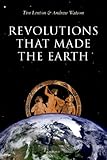 Revolutions That Made The Earth English Edition