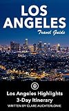 Los Angeles Travel Guide Unanchor Los Angeles Highlights 3day Itinerary English Edition