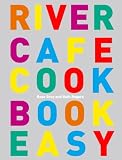 River Cafe Cook Book Easy English Edition