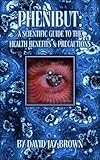 Phenibut A Scientific Guide To The Health Benefits Precautions English Edition