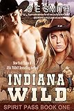 Indiana Wild Time Travel Romance Spirit Pass Book 1 English Edition
