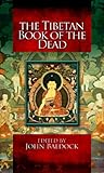 The Tibetan Book Of The Dead English Edition