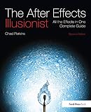 The After Effects Illusionist All The Effects In One Complete Guide