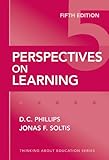 Perspectives On Learning 5th Edition Thinking About Education Series English Edition
