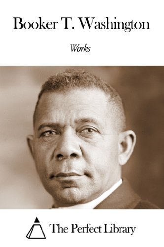 Works of Booker T. Washington book cover