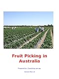 Fruit Picking In Australia English Edition