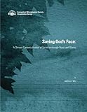 Saving Gods Face A Chinese Contextualization Of Salvation Through Honor And Shame Ems Dissertation Series English Edition