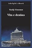 Vita E Destino Gli Adelphi Vol 430 Italian Edition