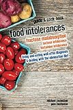 Food Intolerances Fructose Malabsorption Lactose And Histamine Intolerance English Edition