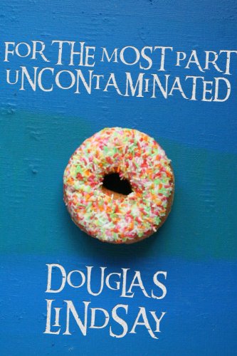 For The Most Part Uncontaminated book cover