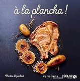 A La Plancha Variations Gourmandes