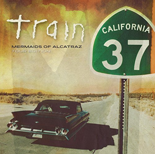 California 37: Mermaids of Alcatraz Tour Edition