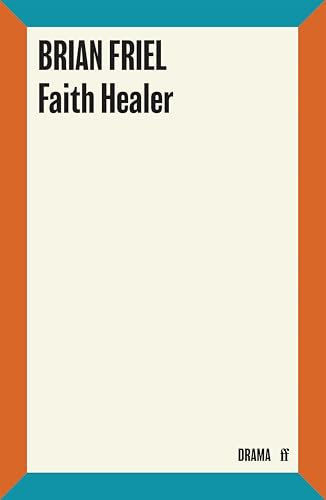 Faith Healer (By: Brian Friel) cover