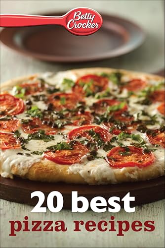 Betty Crocker 20 Best Pizza Recipes book cover