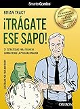 Trgate Ese Sapo 21 Estrategias Para Triunfar Combatiendo La Procrastinacin Libros Singulares Spanish Edition