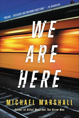 We Are Here (As: Michael Marshall, With: Benjamin Kuntzer) cover