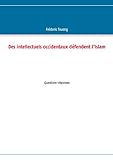 Des Intellectuels Occidentaux Dfendent Lislam Questionsrponses