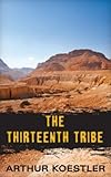The Thirteenth Tribe English Edition