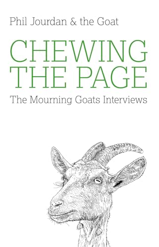 Chewing the Page: The Mourning Goats Interviews book cover