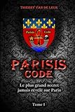 Parisis Code Tome 1