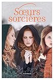 Soeurs Sorci%C3%A8res   Livre 1