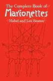 The Complete Book Of Marionettes English Edition