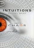 Intuitions   Tome 2 Chaos (02)