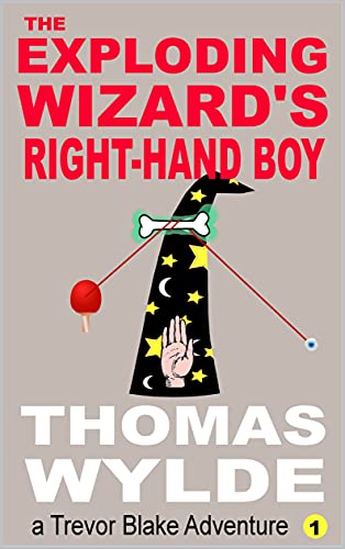 The Exploding Wizard's Right-Hand Boy (Short Story) book cover