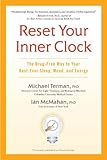 Reset Your Inner Clock The Drugfree Way To Your Bestever Sleep Mood And Energy English Edition