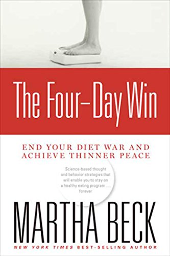 The Four-Day Win: End Your Diet War and Achieve Thinner Peace book cover