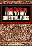 Check Points On How To Buy Oriental Rugs English Edition