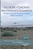 The Hope Coaching Practitioners Guidebook English Edition