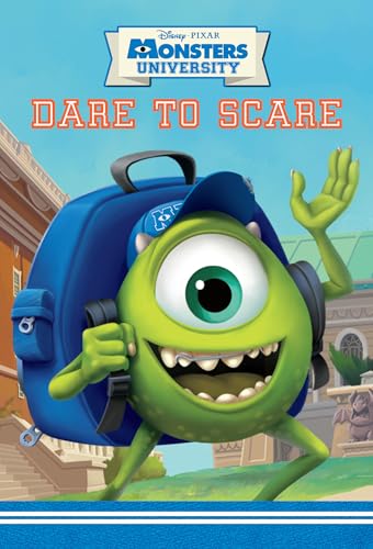 Monsters University: Dare to Scare (By: Walt Disney,Calliope Glass) cover