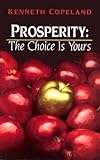 Prosperity The Choice Is Yours English Edition