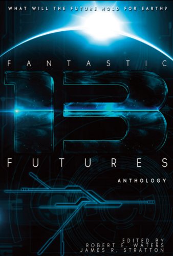 Fantastic Futures 13 book cover