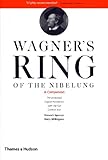 Wagners Ring Of The Nibelung A Companion English Edition