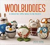 Woolbuddies 20 Irresistibly Simple Needle Felting Projects English Edition