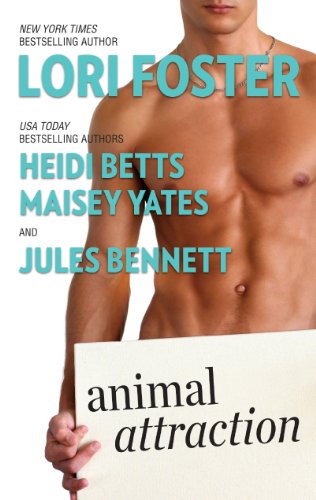 Animal Attraction (With: Lori Foster,Maisey Yates,Heidi Betts) cover