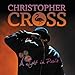 Song WALKING IN AVALON by Christopher Cross on A Night in Paris (2CD/DVD) at Amazon