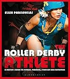 The Roller Derby Athlete English Edition