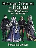 Historic Costume In Pictures Dover Fashion And Costumes English Edition
