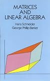 Matrices And Linear Algebra Dover Books On Mathematics