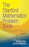 The Stanford Mathematics Problem Book With Hints And Solutions Dover Books On Mathematics English Edition