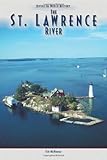The St Lawrence River Rivers In World History