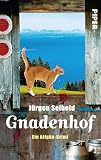 Gnadenhof Ein Allgukrimi Allgukrimis 2 German Edition